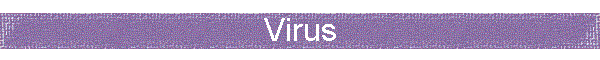 Virus